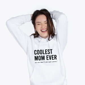 Sweatshirt "COOLEST MOM EVER"